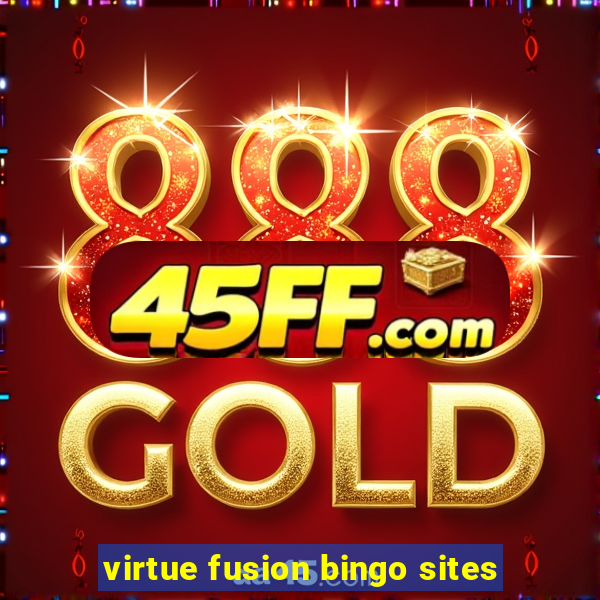virtue fusion bingo sites